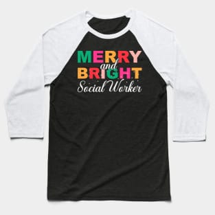 Merry and Bright Social worker Baseball T-Shirt